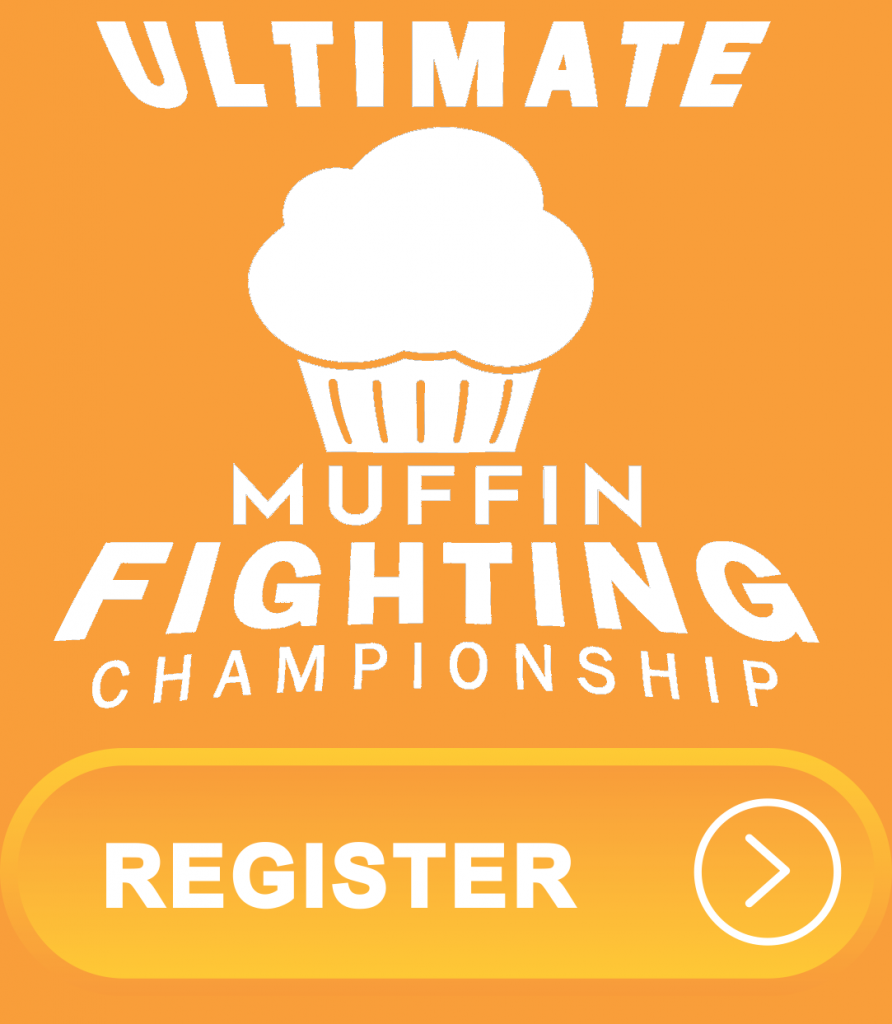 click image to register for the Ultimate Muffin Fighting Championship 3